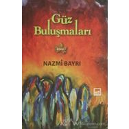 Güz Buluşmaları - Nazmi Bayrı