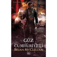 Güz Cumhuriyeti - Brian McClellan