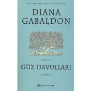 GÜZ DAVULLARI KISIM I - DIANA GABALDON