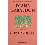 GÜZ DAVULLARI KISIM II - DIANA GABALDON