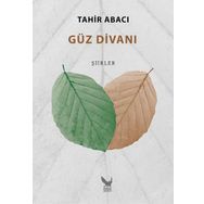 Güz Divanı - Tahir Abacı