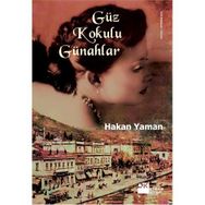 GÜZ KOKULU GÜNAHLAR - HAKAN YAMAN