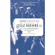 Güz Nehri ve Daha Önce Derlenmiş Diğer Hikayeler - John Cheever