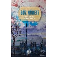 Güz Nöbeti - İbrahim Gökburun