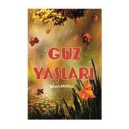 Güz Yaşları - Bülent Kaymaz