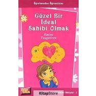 GÜZEL BIR İDEAL SAHIBI OLMAK - EMINE TAŞGETİREN