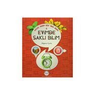 Güzel Dinim Her Yanı Bilim 4 - Evimde Saklı Bilim - Bilgenur Çorlu
