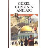 Güzel Gezginin Anıları - Erdal Güzel