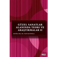 Güzel Sanatlar Alanında Teori ve Araştırmalar 2 - Gece Kitaplığı