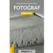 Güzel Sanatların Bir Dalı Olarak: Fotoğraf - Graham Clarke