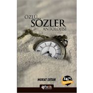 GÜZEL SÖZLER ANTOLOJISI - TAYYIP KARAKAYA