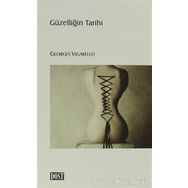 GÜZELLIĞIN TARIHI - GEORGES VIGARELLO