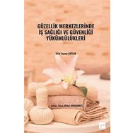Güzellik Merkezlerinde İş Sağlığı ve Güvenliği Yükümlülükleri - Zülal Zeynep Çağlar