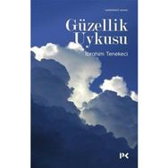 GÜZELLİK UYKUSU - İBRAHİM TENEKECI