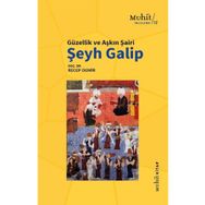 Güzellik Ve Aşkın Şairi Şeyh Galip - Recep Demir - Muhit Kitap Yayınları