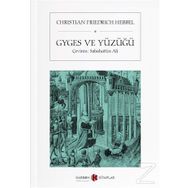 Gyges ve Yüzüğü - Christian Friedrich Hebbel