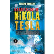 H. A. A. R. P. Silahı ve Nikola Tesla - Kürşad Berkkan