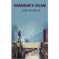 Hababam'a Selam - Faik Kubilay