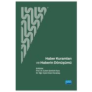 Haber Kuramları ve Haberin Dönüşümü - Nobel Akademik Yayıncılık