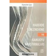 HABERDE YÖNLENDİRME VE KAMUOYU ARAŞTIRMALARI - NURETTIN GÜZ