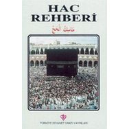 Hac Rehberi - Türkiye Diyanet Vakfı Yayınları
