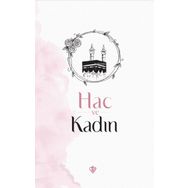 Hac ve Kadın - Diyanet Vakfı Yayınları