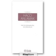 Haccı Anlamak - Ekrem Keleş