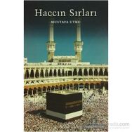 HACCIN SIRLARI - MUSTAFA UTKU