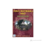 HACI BAYRAM-I VELI HAZRETLERI (KOD: EVLIYA-006) - ABDULLAH PAMUK