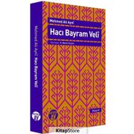 Hacı Bayram Veli - Mehmed Ali Ayni