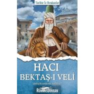 Hacı Bektaş-ı Veli - Tarihte İz Bırakanlar - Turan Tektaş