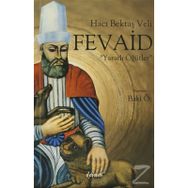 HACI BEKTAŞ VELI - FEVAID YARARLI ÖĞÜTLER - BAKI ÖZ