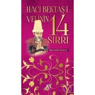 HACI BEKTAŞİ VELI'NIN 14 SIRRI - İBRAHİM MURAT