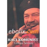 Hacı Komünist - Ferhan Şensoy