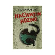 HACIVATIN HÜZNÜ - HAKAN POYRAZ
