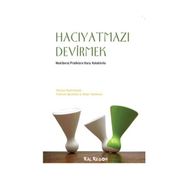 HACIYATMAZI DEVIRMEK NEOLIBERAL PRATIKLERE KARŞI KOLEKTIVITE - KOLLEKTIF
