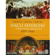 HAÇLI SEFERLERI DÜNYA SAVAŞ TARIHI 5 - KOLEKTIF