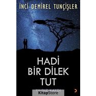 Hadi Bir Dilek Tut - İnci Demirel Tunçişler