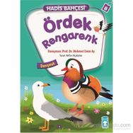 Hadis Bahçesi 8 Ördek Rengarenk Danışmak - Nefise Atçakarlar
