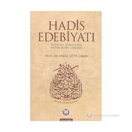 HADIS EDEBİYATI - İSMAİL LÜTFİ ÇAKAN