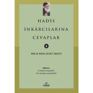 Hadis İnkarcılarına Cevaplar - Molla Musa Celali