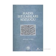 HADIS ISTILAHLARI SÖZLÜĞÜ - ABDULLAH AYDINLI
