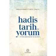 Hadis Tarih ve Yorum - Muhammet Emin Eren
