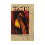 HADIS TEMELLI KALIP YARGILARDA KADIN - ALI OSMAN ATEŞ
