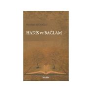 Hadis ve Bağlam - Nurullah Agitoğlu