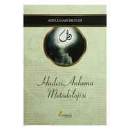 Hadisi Anlama Metodolojisi - Abdulhadi Mesudi