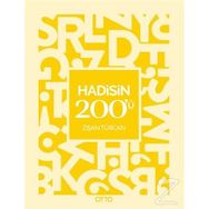 Hadisin 200'ü - Dr. Zişan Türcan