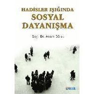 HADISLER IŞIĞINDA SOSYAL DAYANIŞMA - ADEM DÖLEK