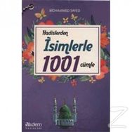 Hadislerden İsimlerle 1001 Cümle - Mohamed Sayed