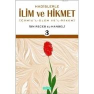 HADISLERLE İLİM VE HIKMET 1-2-3 (TAKIM) - İMAM İBN-I RECEP EL-HANBELI